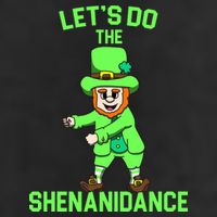 Let's Do The Shenanidance Funny St. Pattys Day Golf Towel