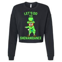 Let's Do The Shenanidance Funny St. Pattys Day Cropped Pullover Crew