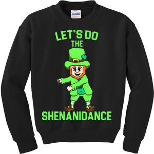 Let's Do The Shenanidance Funny St. Pattys Day Kids Sweatshirt