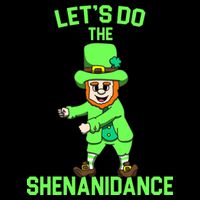 Let's Do The Shenanidance Funny St. Pattys Day Kids T-Shirt