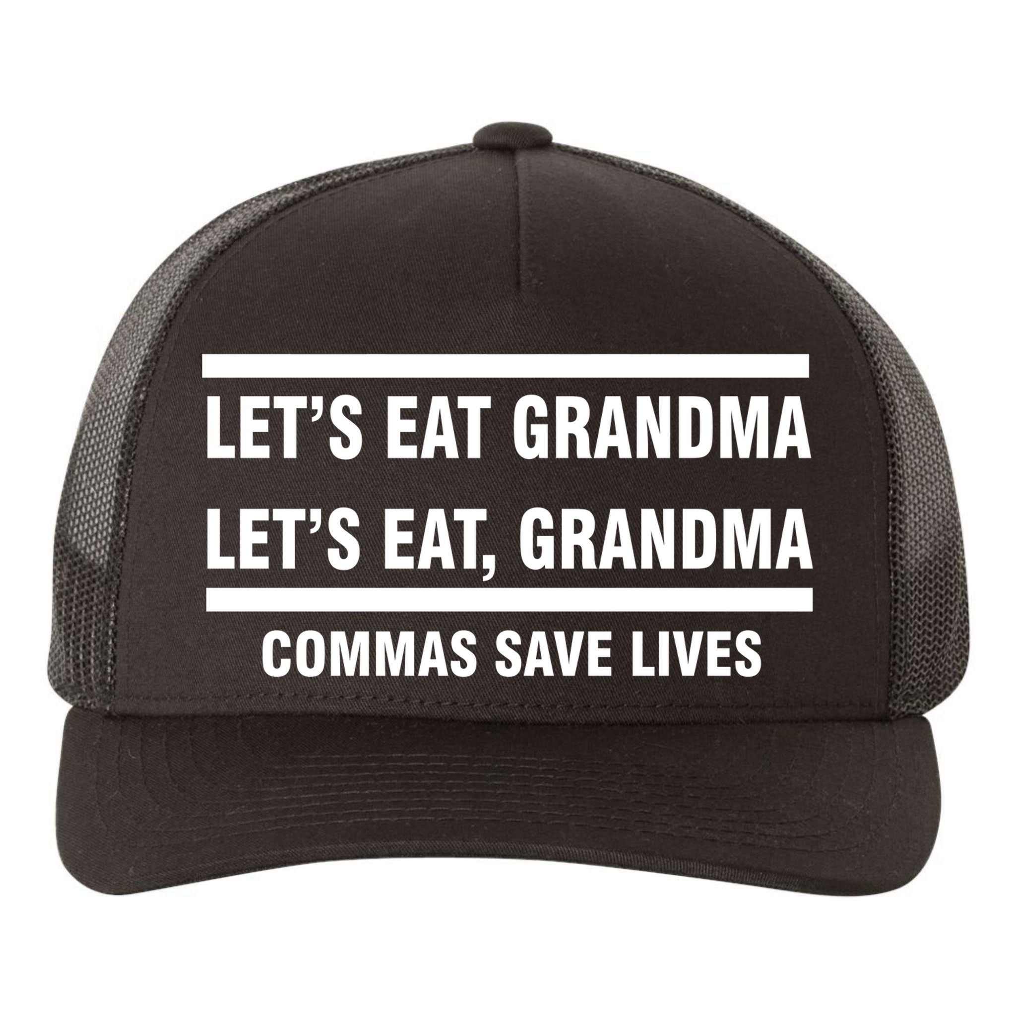 Let's Eat Grandma Commas Save Lives Yupoong Adult 5-Panel Trucker Hat