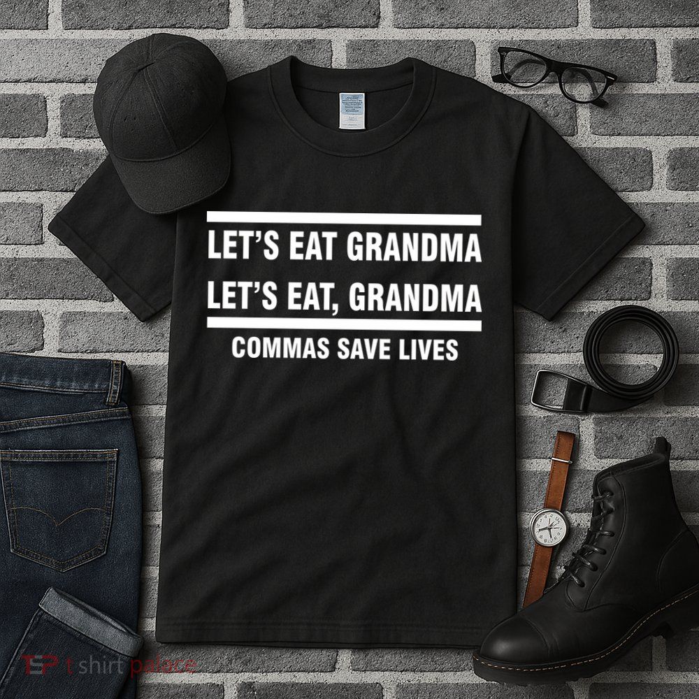 Let's Eat Grandma Commas Save Lives Tall T-Shirt