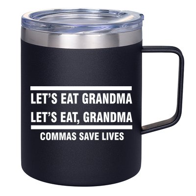 Let's Eat Grandma Commas Save Lives 12oz Stainless Steel Coffee Mug