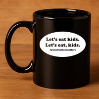 Let's Eat Kids Punctuation Matter 11oz C Handle Ceramic Mug