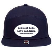 Let's Eat Kids Punctuation Matter 7 Panel Mesh Trucker Snapback Hat