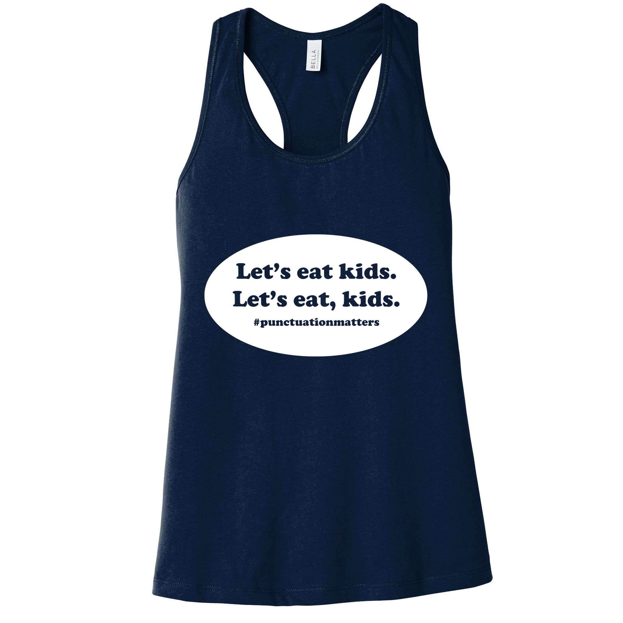Let's Eat Kids Punctuation Matter Womens Tank Top