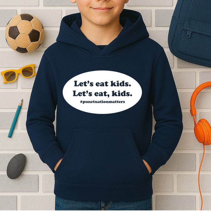 Let's Eat Kids Punctuation Matter Kids Hoodie