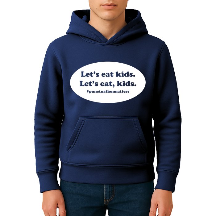 Let's Eat Kids Punctuation Matter Kids Hoodie