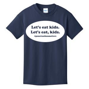 Let's Eat Kids Punctuation Matter Kids T-Shirt