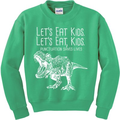 Let's Eat Kids Punctuation Saves Lives Dinosaur Kids Sweatshirt