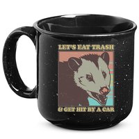 Let's Eat Trash And Get Hit By A Car Opossum 15oz Campfire Ceramic Mug