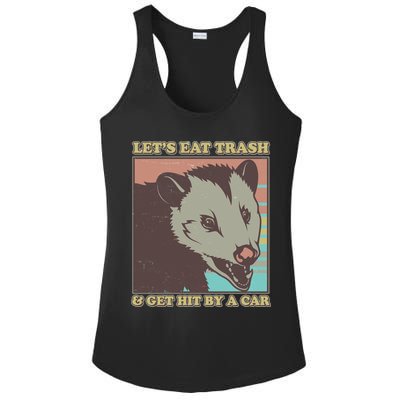 Let's Eat Trash And Get Hit By A Car Opossum Ladies PosiCharge Competitor Racerback Tank