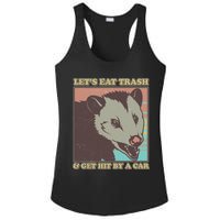 Let's Eat Trash And Get Hit By A Car Opossum Ladies PosiCharge Competitor Racerback Tank
