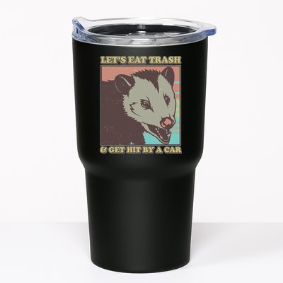 Let's Eat Trash And Get Hit By A Car Opossum Tumbler