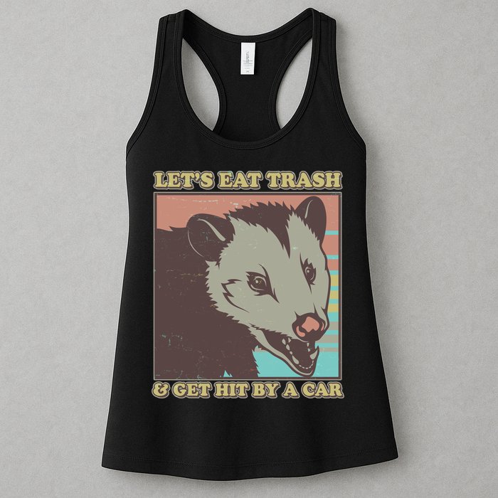 Let's Eat Trash And Get Hit By A Car Opossum Womens Tank Top