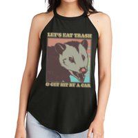 Let's Eat Trash And Get Hit By A Car Opossum Women's Perfect Tri Rocker Tank