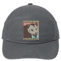 Let's Eat Trash And Get Hit By A Car Opossum 7-Panel Snapback Hat