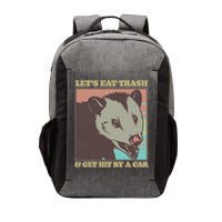 Let's Eat Trash And Get Hit By A Car Opossum Vector Backpack
