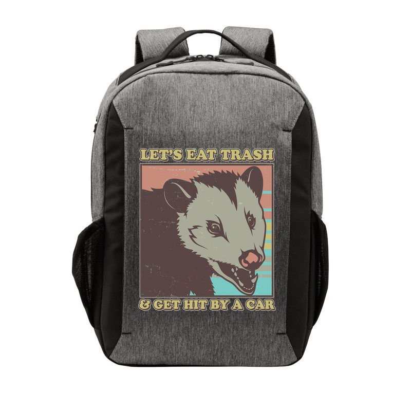 Let's Eat Trash And Get Hit By A Car Opossum Vector Backpack