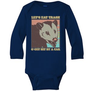 Let's Eat Trash And Get Hit By A Car Opossum Baby Long Sleeve Bodysuit