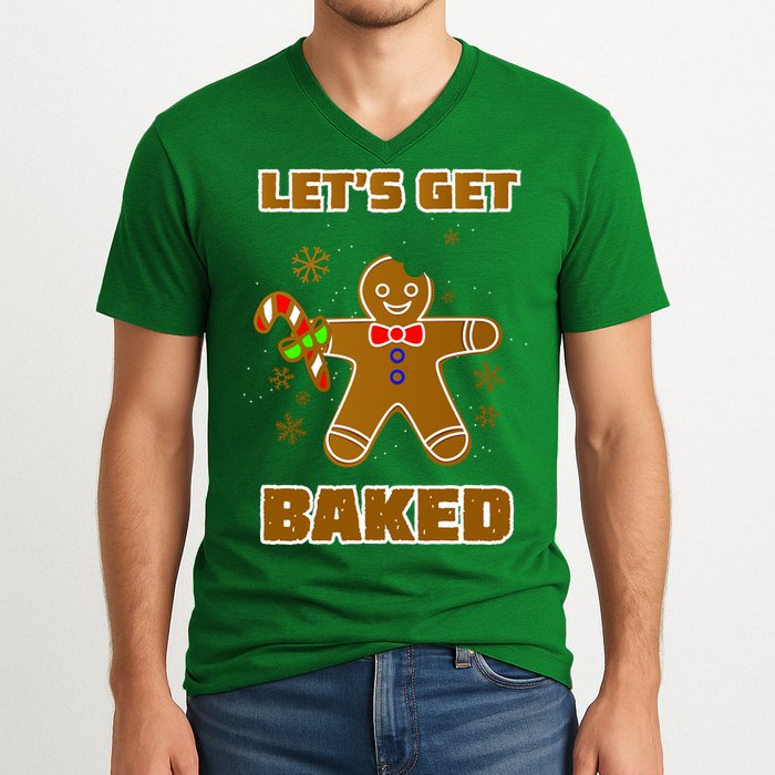 Let's Get Baked V-Neck T-Shirt
