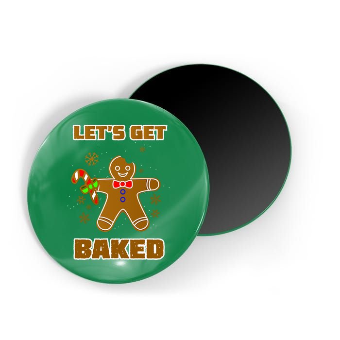 Let's Get Baked Magnet