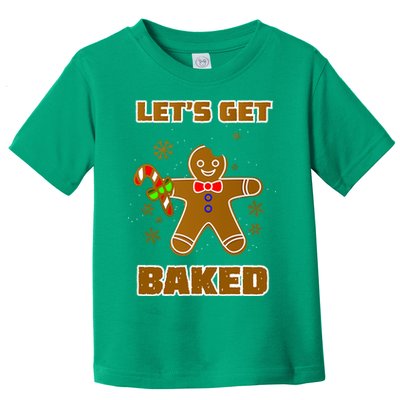 Let's Get Baked Toddler T-Shirt
