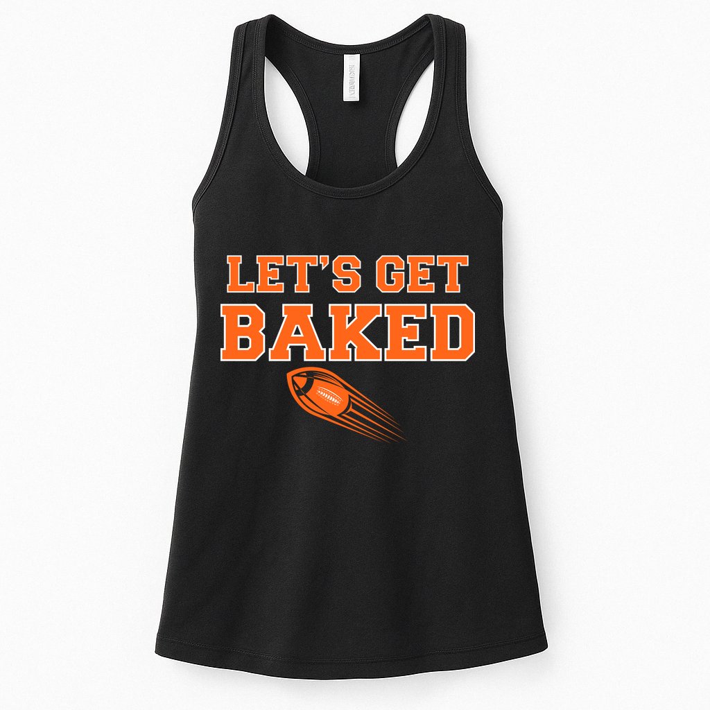 Let's Get Baked Football Cleveland Womens Tank Top