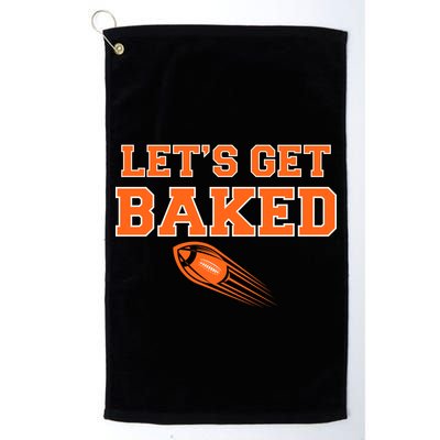 Let's Get Baked Football Cleveland Golf Towel