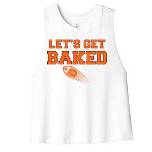 Let's Get Baked Football Cleveland Women's Racerback Cropped Tank