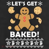 Let's Get Baked Gingerbread Cookie Ugly Christmas Cool Comfort Performance Bucket Hat