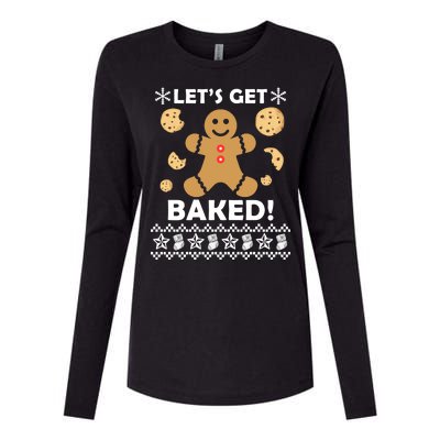 Let's Get Baked Gingerbread Cookie Ugly Christmas Womens Cotton Relaxed Long Sleeve T-Shirt