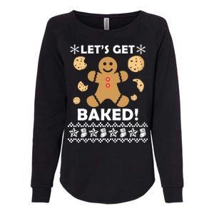 Let's Get Baked Gingerbread Cookie Ugly Christmas Womens California Wash Sweatshirt