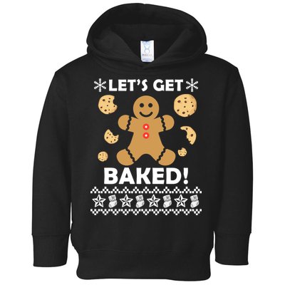 Let's Get Baked Gingerbread Cookie Ugly Christmas Toddler Hoodie