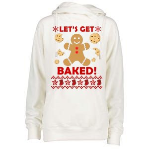 Let's Get Baked Gingerbread Cookie Ugly Christmas Womens Funnel Neck Pullover Hood