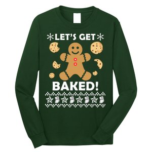 Let's Get Baked Gingerbread Cookie Ugly Christmas Long Sleeve Shirt