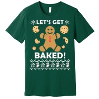 Let's Get Baked Gingerbread Cookie Ugly Christmas Premium T-Shirt