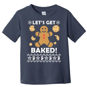 Let's Get Baked Gingerbread Cookie Ugly Christmas Toddler T-Shirt