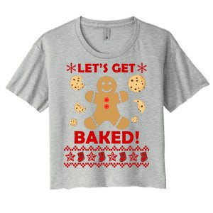 Let's Get Baked Gingerbread Cookie Ugly Christmas Women's Crop Top Tee