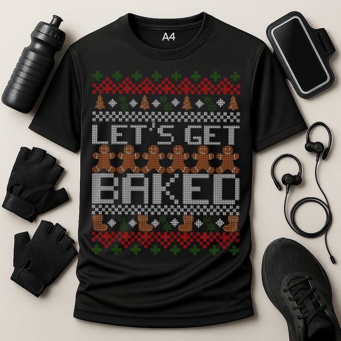 Lets Get Baked Ugly Christmas Sweater Cooling Performance Crew T-Shirt