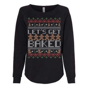 Lets Get Baked Ugly Christmas Sweater Womens California Wash Sweatshirt