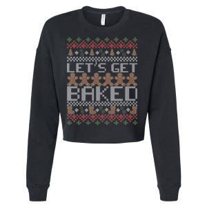 Lets Get Baked Ugly Christmas Sweater Cropped Pullover Crew