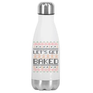 Lets Get Baked Ugly Christmas Sweater Stainless Steel Insulated Water Bottle