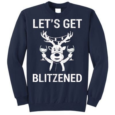 Let's Get Blitzened Tall Sweatshirt