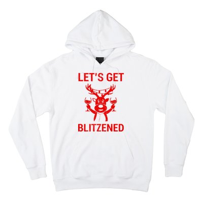 Let's Get Blitzened Hoodie