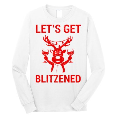 Let's Get Blitzened Long Sleeve Shirt