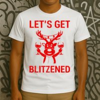 Let's Get Blitzened T-Shirt