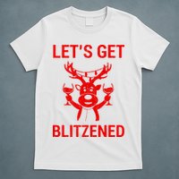 Let's Get Blitzened T-Shirt