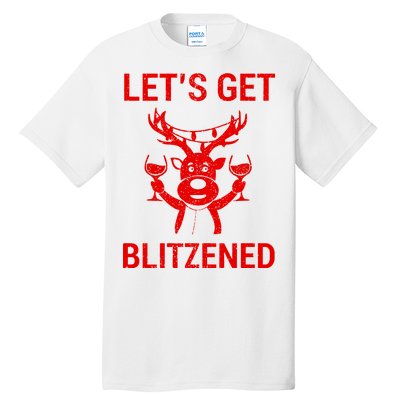 Let's Get Blitzened Tall T-Shirt