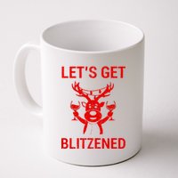 Let's Get Blitzened Coffee Mug